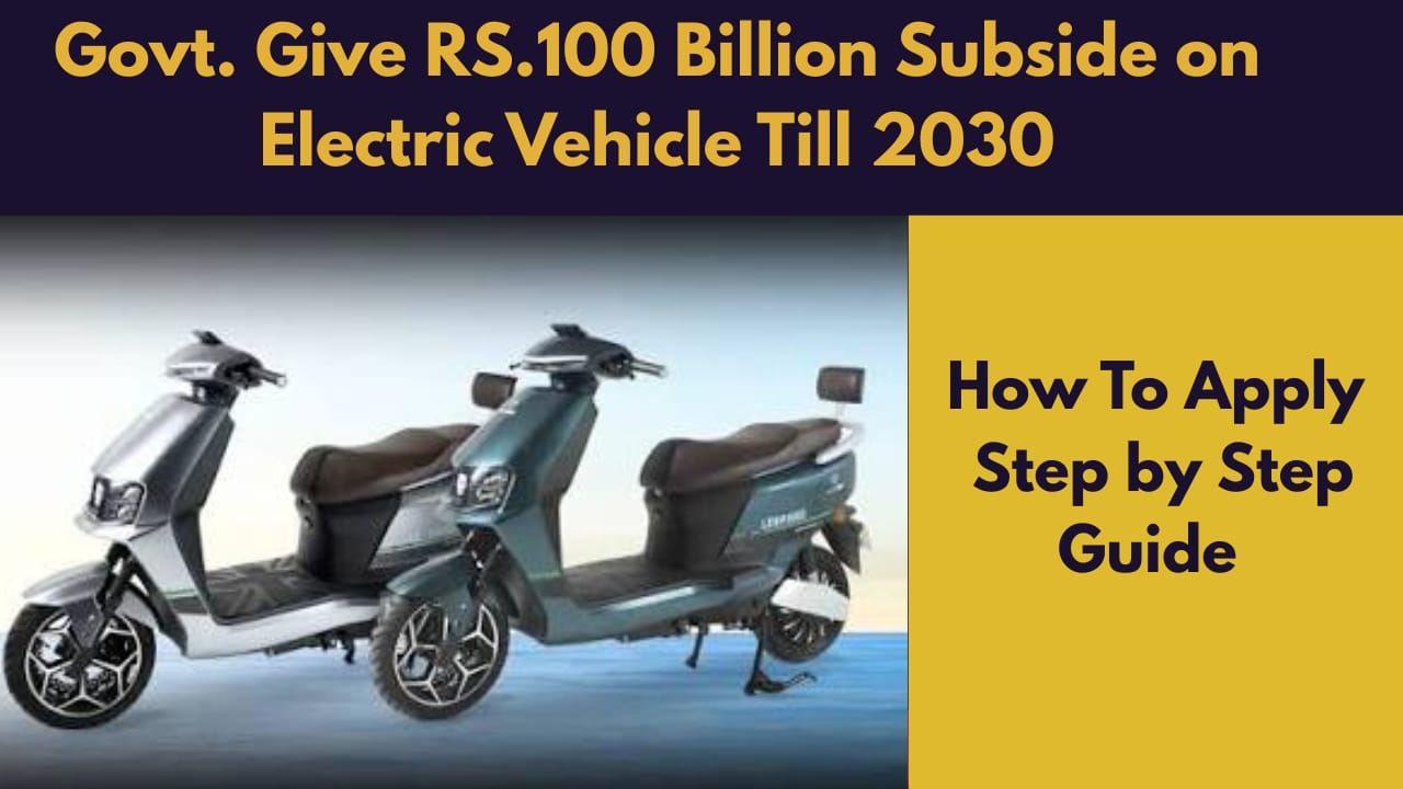 100 Billion Subsidy on Electric Vehicles Till 2030