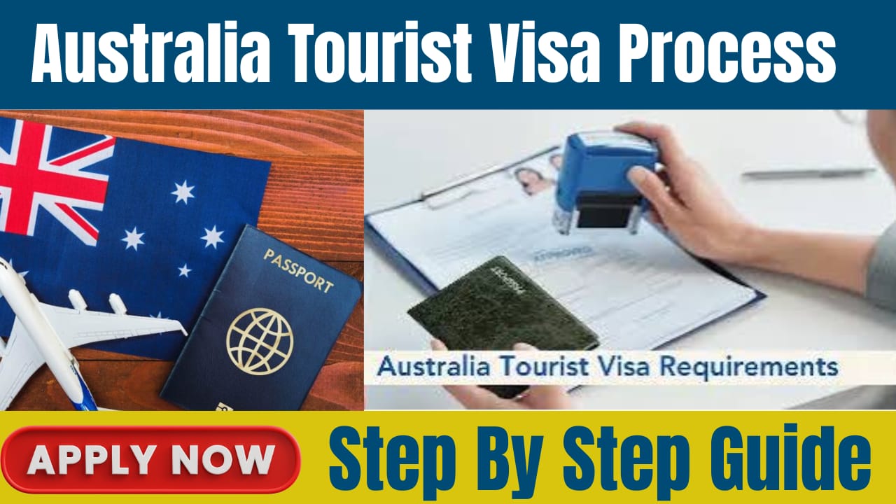 Australian Tourist Visa Process